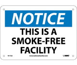 NMC N172 Notice This Is A Smoke-Free Facility Sign