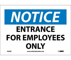 NMC N202 Notice Entrance For Employees Only Sign