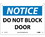 NMC 7" X 10" Vinyl Safety Identification Sign, Do Not Block Door, Price/each