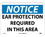 NMC 7" X 10" Vinyl Safety Identification Sign, Ear Protection Required In This Area, Price/each