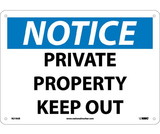 NMC N219 Notice Private Property Keep Out Sign