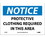 NMC 7" X 10" Vinyl Safety Identification Sign, Protective Clothing Required In This...., Price/each