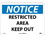 NMC 7" X 10" Vinyl Safety Identification Sign, Restricted Area Keep Out, Price/each