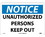 NMC 7" X 10" Vinyl Safety Identification Sign, Unauthorized Persons Keep Out, Price/each