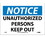 NMC 7" X 10" Vinyl Safety Identification Sign, Unauthorized Persons Keep Out, Price/each