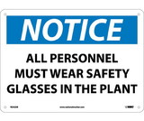 NMC N242 Notice All Personnel Must Wear Safety Glasses Sign