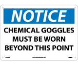 NMC N250 Notice Chemical Goggles Must Be Worn Sign