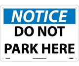 NMC N256 Notice Do Not Park Here Sign