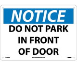 NMC N258 Do Not Park In Front Of Door Sign