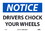 NMC 10" X 7" Vinyl Safety Identification Sign, Notice Drivers Chock Your Wheels Sign, Price/each
