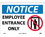 NMC 10" X 14" Vinyl Safety Identification Sign, Employee Entrance Only, Price/each