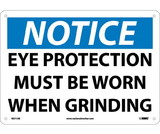 NMC N271 Notice Eye Protection Must Be Worn When Grinding Sign