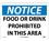 NMC 10" X 14" Vinyl Safety Identification Sign, Food Or Drink Prohibited In.., Price/each