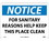 NMC 10" X 14" Vinyl Safety Identification Sign, For Sanitary Reasons Help Ke.., Price/each
