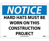 NMC N283 Notice Hard Hats Must Be Worn In This Area Sign