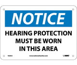 NMC N285 Notice Hearing Protection Must Be Worn Sign