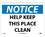 NMC 10" X 14" Vinyl Safety Identification Sign, Help Keep This Place Clean, Price/each