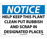 NMC N287 Notice Help Keep This Plant Clean Sign