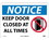 NMC 10" X 14" Vinyl Safety Identification Sign, Keep Door Closed At All Times, Price/each