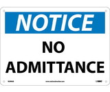 NMC N299 Notice No Admittance Sign