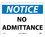 NMC 10" X 14" Vinyl Safety Identification Sign, No Admittance, Price/each