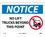 NMC 10" X 14" Vinyl Safety Identification Sign, No Lift Trucks Beyond This.., Price/each