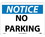 NMC 10" X 14" Vinyl Safety Identification Sign, No Parking, Price/each