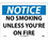 NMC 10" X 14" Vinyl Safety Identification Sign, No Smoking Unless You'Re On.., Price/each
