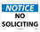 NMC 10" X 7" Vinyl Safety Identification Sign, Notice No Soliciting Sign, Price/each