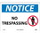 NMC 10" X 14" Vinyl Safety Identification Sign, No Trespassing, Price/each