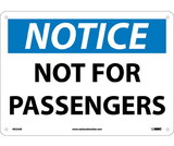 NMC N325 Not For Passengers Sign