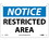 NMC 10" X 14" Vinyl Safety Identification Sign, Restricted Area, Price/each