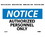 NMC N4LBL Notice Authorized Personnel Only Label, Adhesive Backed Vinyl, 3" x 5", Price/5/ package