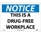NMC N350 Notice This Is A Drug-Free Workplace Sign