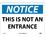 NMC 10" X 14" Vinyl Safety Identification Sign, This Is Not An Entrance, Price/each
