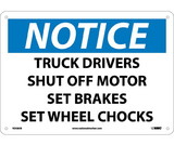 NMC N358 Notice Truck Driver Safety Instructions Sign
