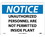 NMC 10" X 14" Vinyl Safety Identification Sign, Unauthorized Personnel Are N.., Price/each