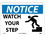 NMC 10" X 14" Vinyl Safety Identification Sign, Watch Your Step, Price/each