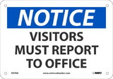 NMC N378 Notice Visitors Must Report To Office
