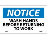 NMC N43LBL Notice Wash Hands Before Returning To Work Label