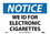 NMC 7" X 10" Vinyl Safety Identification Sign, Notice, No Smoking Allowed, Price/each