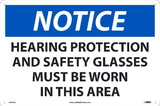 NMC N507 Notice Hearing Protection And Safety Glasses