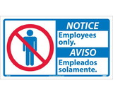 NMC NBA3 Notice Employees Only Sign - Bilingual