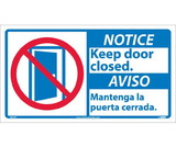 NMC NBA4 Notice Keep Door Closed Sign - Bilingual