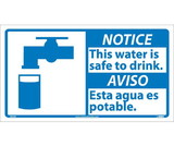 NMC NBA6 Notice This Water Is Safe To Drink Sign - Bilingual