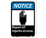 NMC NGA11 Notice Report All Injuries At Once Sign