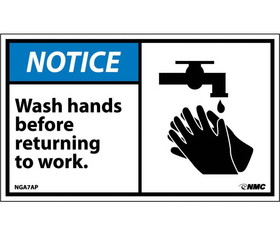 NMC NGA7LBL Notice Wash Hands Before Returning To Work Label, Adhesive Backed Vinyl, 3" x 5"
