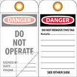 NMC OLPT20 Danger Do Not Operate Self Laminated Tag, Unrippable Vinyl, 6