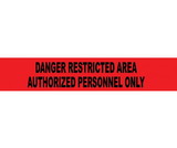 NMC PT55 Restricted Area Authorized Personnel Only Printed Barricade Tape, TAPE, 3