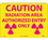 NMC 7" X 10" Vinyl Safety Identification Sign, Caution Radiation Area Author- Entry Onl, Price/each